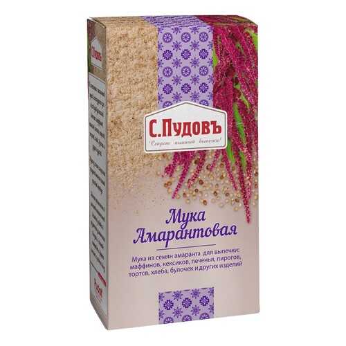 Мука амарантовая С.Пудовъ 200 г в Да